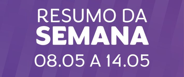 Card com o fundo roxo, com listras cinzas claras na transversal, escrito em letras maiúsculas "Resumo da Semana 08.05 a 14.05".